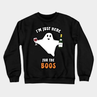 I'm Just Here For The Boos - Funny Halloween Ghost Crewneck Sweatshirt